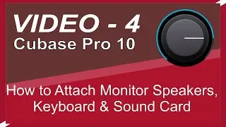 How to Attach Monitor Speakers, MIDI Keyboard & Sound Card