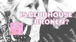 The 5  The Club House App is Seriously Broken