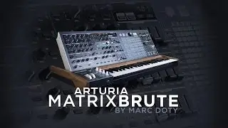 The Arturia MatrixBrute- Part 9- Introduction to the Matrix