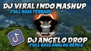 DJ🔥Viral Indo Remix Mashup 2025 (DJ Angelo Drop Remix) Way Back 2023-2025 🔥