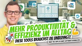 Die besten Tools für Produktivität 👌 Effizienz ⭐ Bessere Kommunikation im Alltag 💪 Apps KI-AI-Hilfe