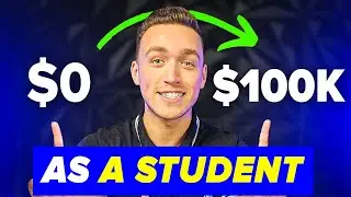 Make 10K/Month as a BROKE Student