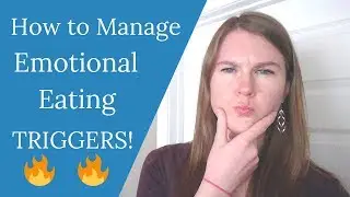 How to Overcome Emotional  Eating Triggers