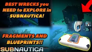 The BEST WRECKS to visit in SUBNAUTICA