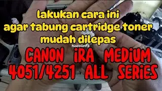 Cara mudah untuk melepaskan tabung cartridge, lakukan cara ini agar tabung cartridge mudah dicabut