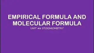 AP Chemistry: Empirical Formula and Molecular Formula - Part 1