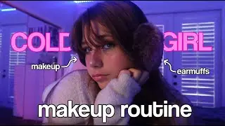 the COLD GIRL makeup routine | sophia o