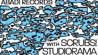 Studiorama Presents : Live from Abadi Records with SCRUBS! & Studiorama