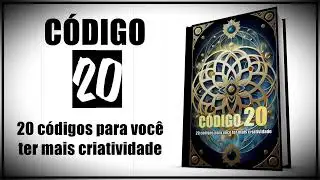 Código 20  20 códigos para você ter mais criatividade