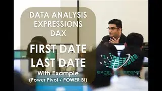 DAX  - FIRSTDATE & LASTDATE With Example (PowerPivot / POWERBI)