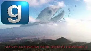 **NEW** GMod Trevor Henderson Giants Extension Pack Update Creature: Behemoth.