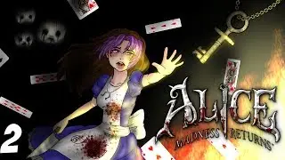 MAD AS A HATTER | Alice: Madness Returns | 02