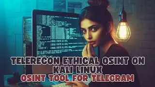 Telerecon: Ethical Telegram OSINT on Kali Linux