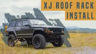 Jeep XJ Overland Rack | How to Install