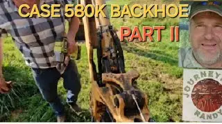 CASE 580K BACKHOE REPAIR Part II