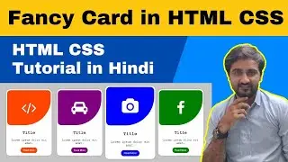 Fancy Card in HTML CSS | html css tutorial for beginners in hindi with Project 2023