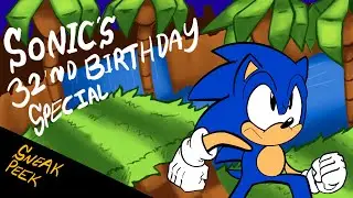 32 Years of Sonic!!!|Sneak Peek
