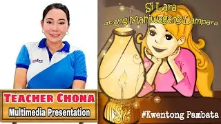 Si Lara at Ang Mahiwagang Lampara || Kwentong Pambata