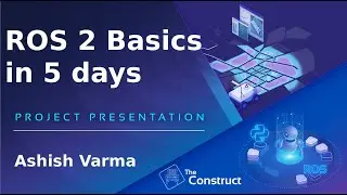 Ashish Varma ROS 2 Basics Python Project Presentation