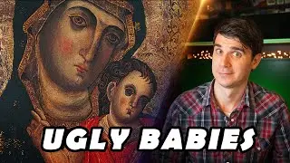 Why babies in medieval paintings look ugly?