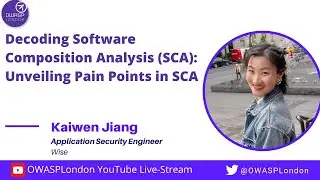 Decoding Software Composition Analysis (SCA): Unveiling Pain Points in SCA - Kaiwen Jiang