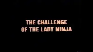 The Challenge of the Lady Ninja (Full) ENGLISH DUB