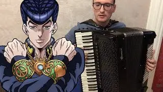 JoJo's Bizarre Adventure: Diamond is Unbreakable OP1 - Crazy Noisy Bizarre Town | Accordion