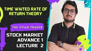 Time Waited Rate of Return | Portfolio Management | Advance 1 | Lesson 2 | channel joint