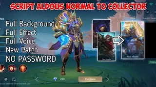 Script Aldous Normal To Collector | Script Skin Aldous Collector