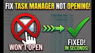 How to Fix Task Manager Not Opening in Windows 10/11 (2026+)
