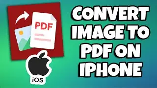 How To Convert Image To PDF on iPhone (2023)