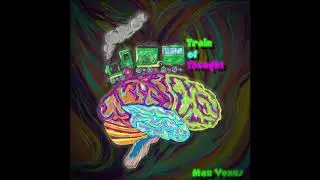 Max Venus - T.O.T (Train of Thought) (The Bloodiest Remix)