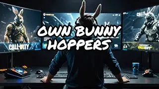 The Ultimate Guide to Owning Bunny Hoppers in Call Of Duty