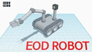[1DAY_1CAD] EOD ROBOT (Tinkercad : Know-how / Style / Education)