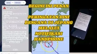 Di Jepang !! Ramai soal Notifikasi Peringatan Gempa Di Jepang, Begini isi Pesan  Nya ??