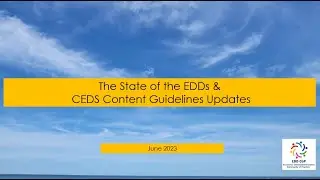 The State of the EDDs & CEDS Content Guidelines Updates