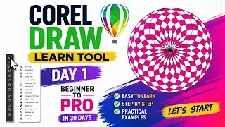 CorelDRAW Complete Course 🔥 | Day 1: Learn Every Tool | Beginner to Pro (Step-by-Step)