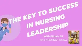 Mastering The Follow Through: The Key To Success In NUrsing Leadership