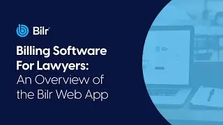 An Overview of Our Legal Billing Software For Lawyers - GetBilr.com