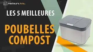 ⭐️ MEILLEURE POUBELLE COMPOST - Comparatif 2023