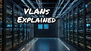 Unveiling the mysteries of VLANs