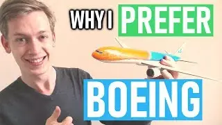 Why I Prefer to Fly Boeing Aircraft! 5 Reasons Explained