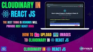 🔥🔥🔥 How to Upload  Images To Cloudinary in React Js using Api Url | Cloudinary react Js