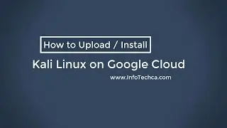 How to Upload or Install Kali Linux to Google Cloud 100% Work!