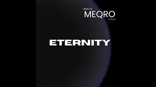Meqro - Eternity (2020)