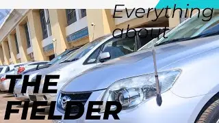 THE TOYOTA COROLLA FIELDER  REVIEW
