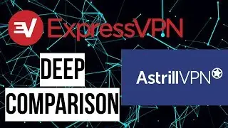 Astrill VPN vs ExpressVPN - Review 2019
