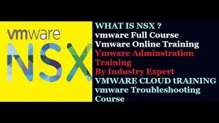 What is NSX ? Explain in Easy Way | VMware training bY industry Expert
