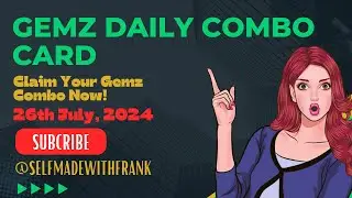Gemz 26th July Combo ꟾ Crypto Update ꟾ Earn Crypto Coins ꟾ Daily Mining ꟾ Airdrops
