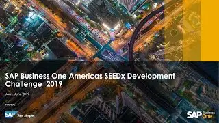 SAP Business One Americas SEEDx Development Challenge 2019